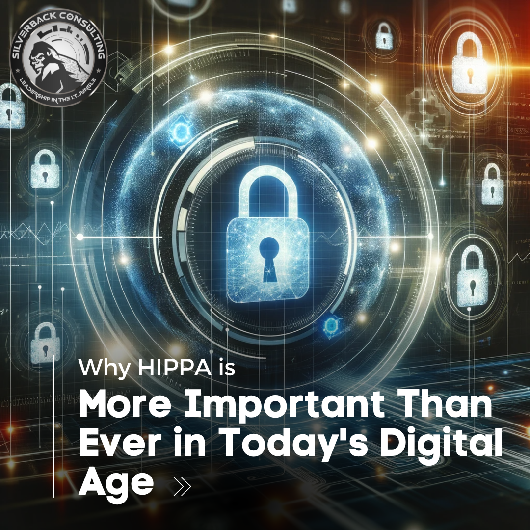 HIPAA is more important than ever in today's digital age